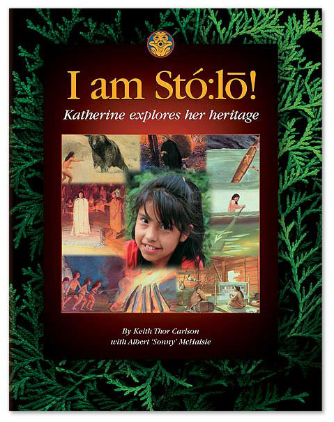 I am Stó:lo! book cover